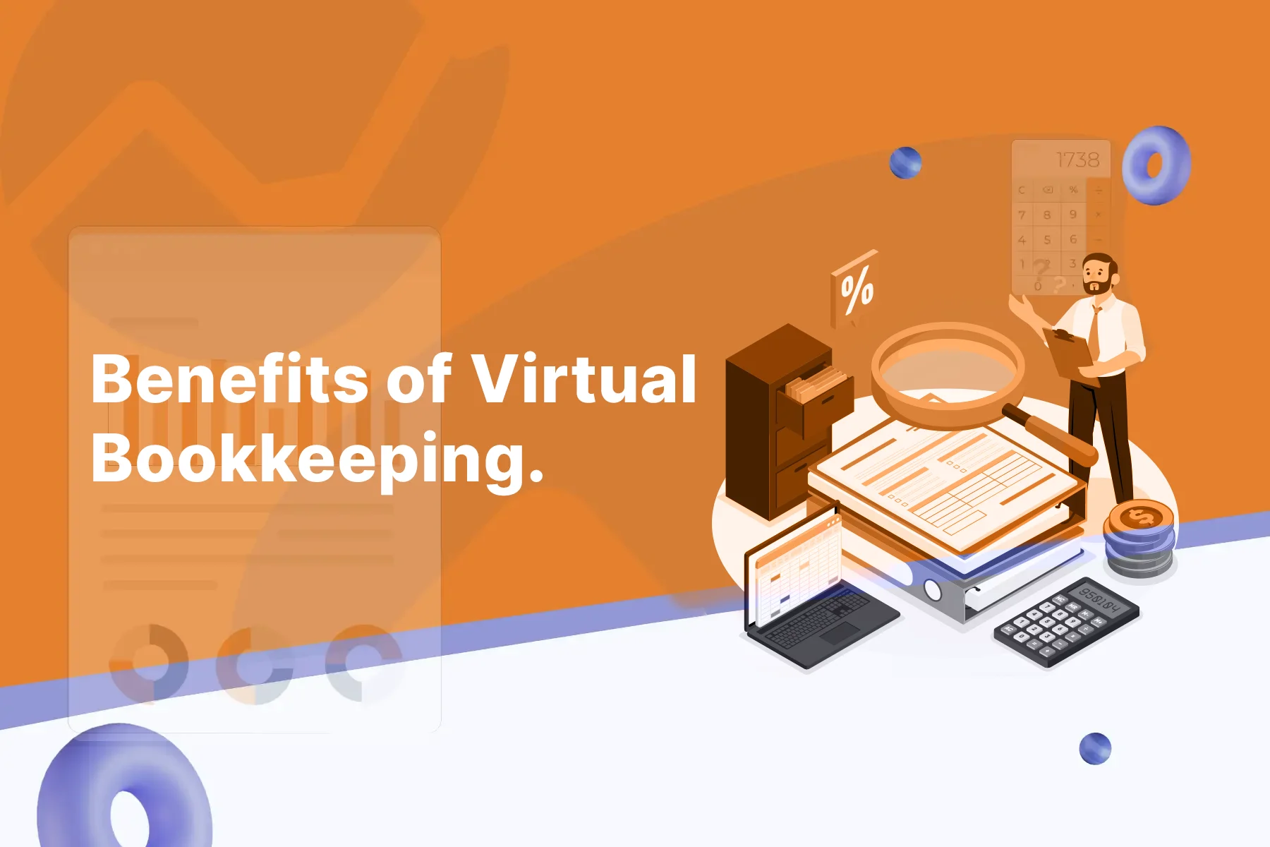 Benefits of Virtual Bookkeeping