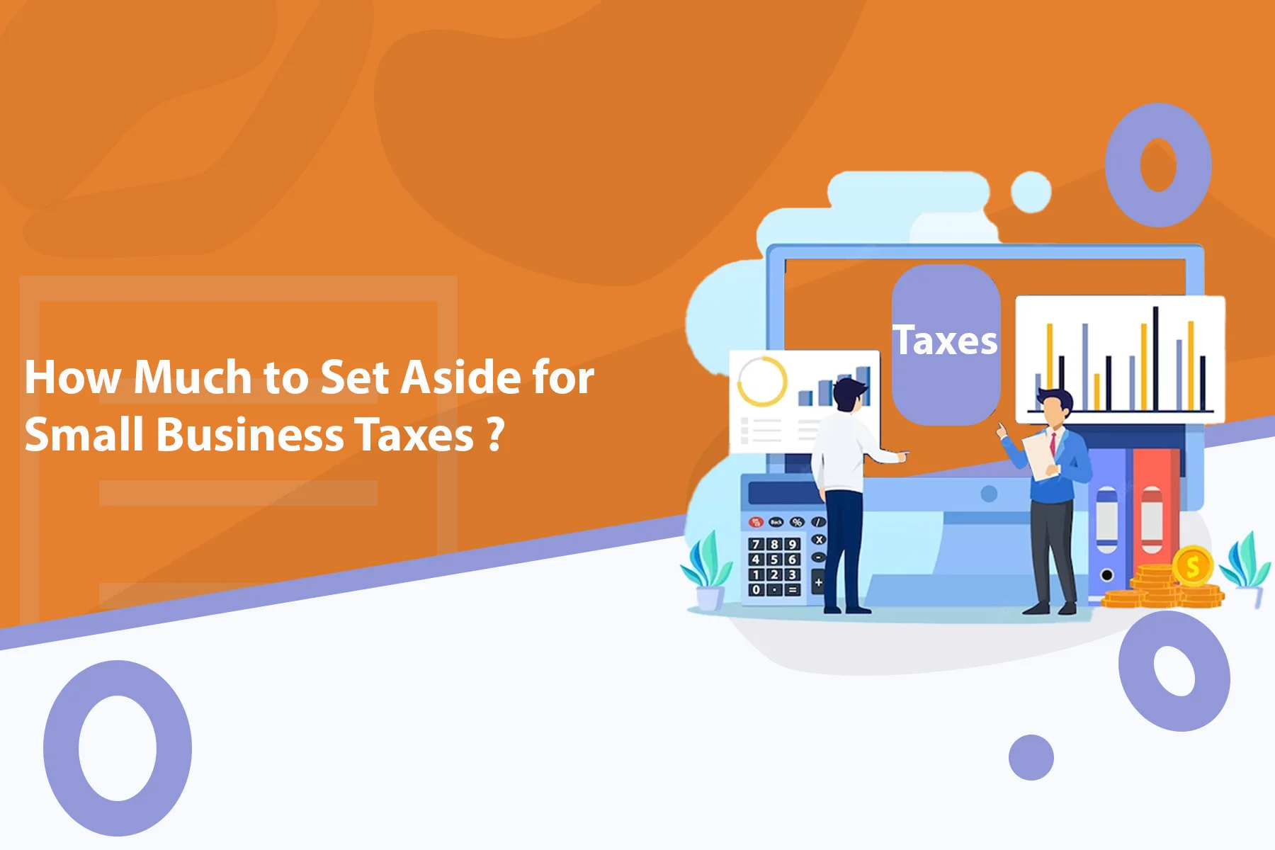 How Much to Set Aside for Small Business Taxes?
