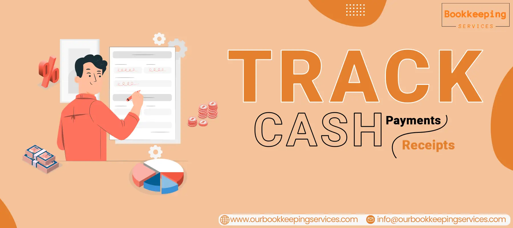 Keep track of cash payments and receipts