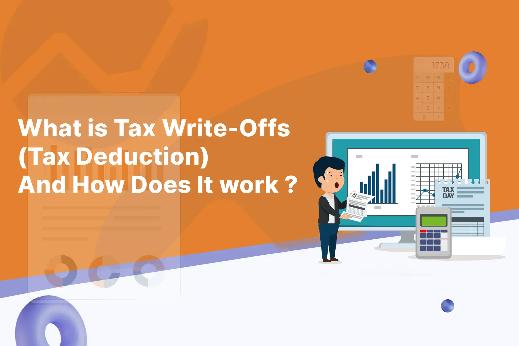 What is Tax Write-Offs (Tax Deduction) And How Does It work?